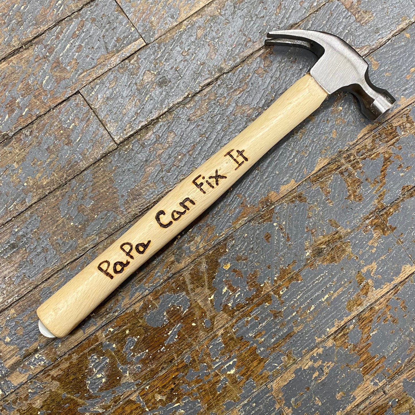 Hand Engraved Wood Handle Hammer Papa Can Fix It