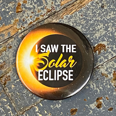 I Saw the Solar Eclipse Key Chain