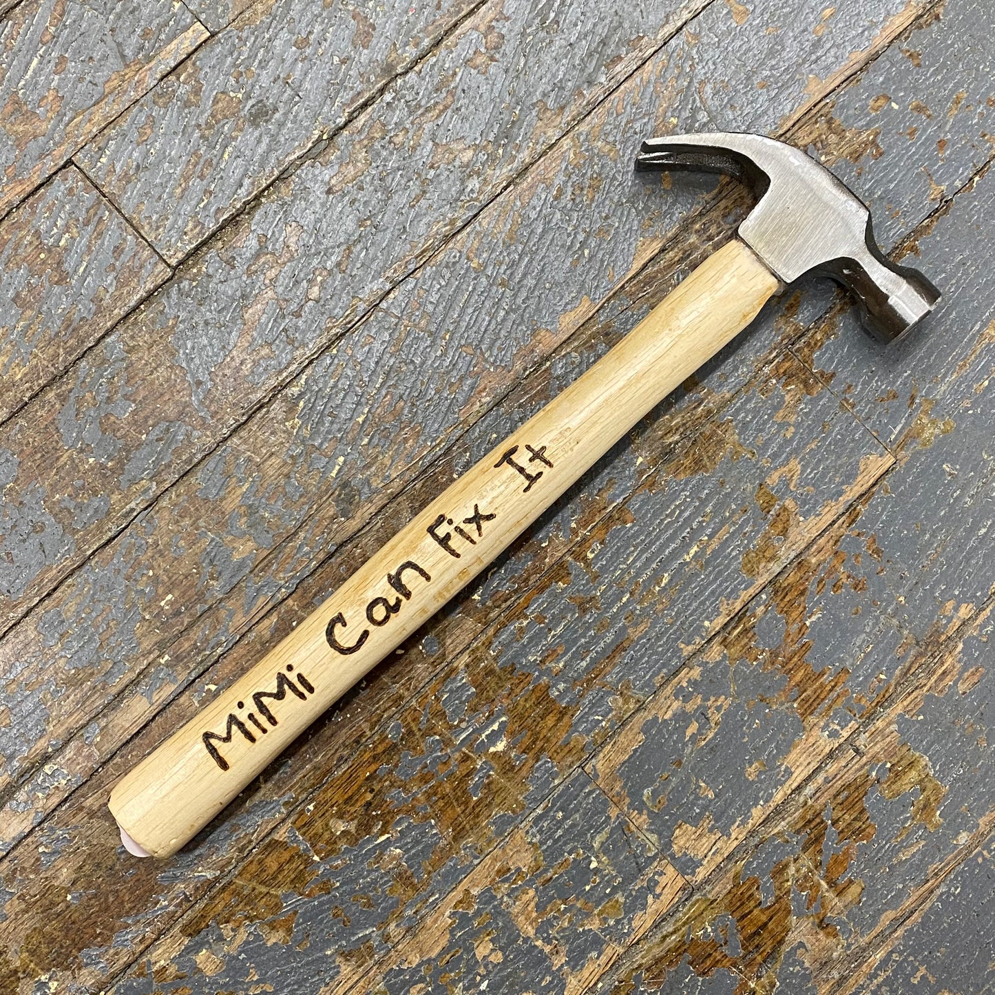 Hand Engraved Wood Handle Hammer Mimi Can Fix It