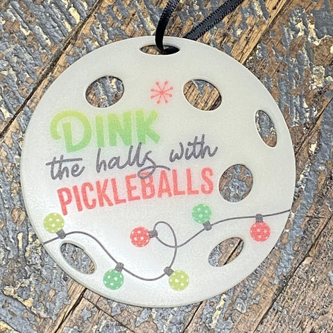 Pickleball Dink the Halls with PIckleballs Ornament