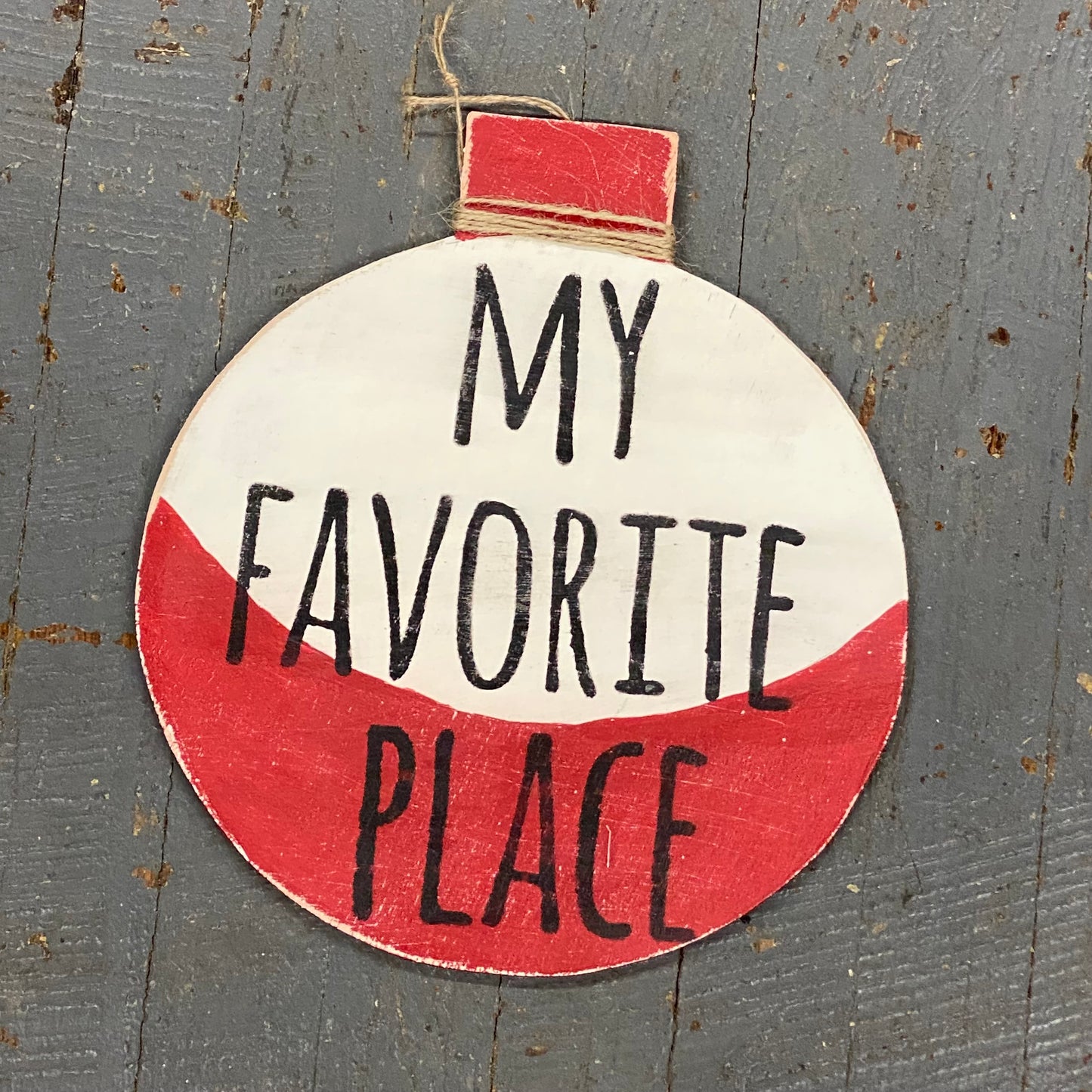 Hand Painted Wooden Nautical Sign My Favorite Place Bobber