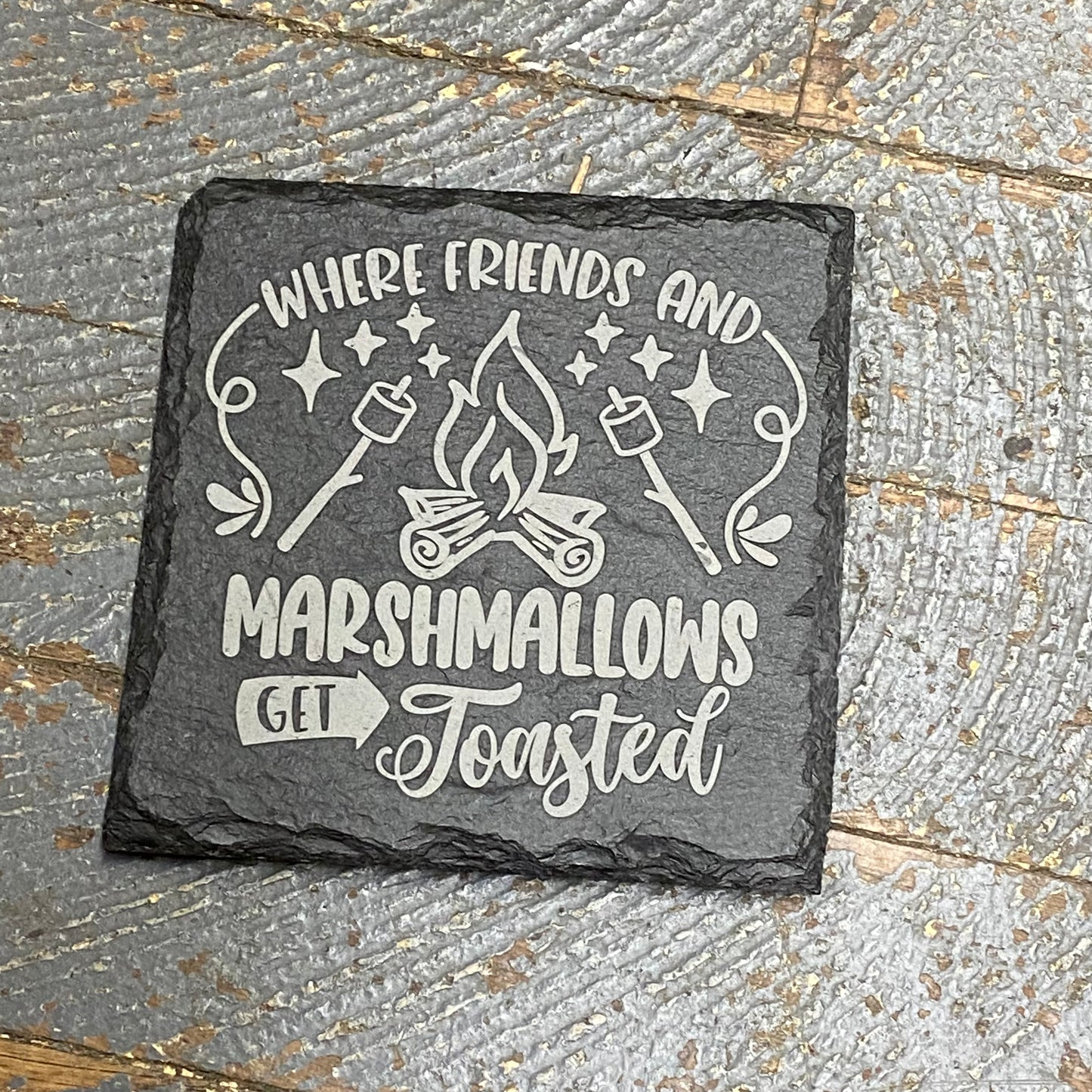 Laser Engraved Slate Tile Coaster Where Friends Marshmallows Get Toasted