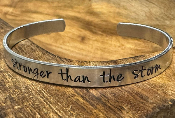 Stronger Than Storm Custom Stamped Cuff Bracelet