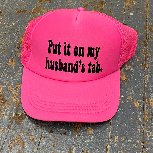 Put On Husbands Tab Soft Trucker Ball Cap Pink