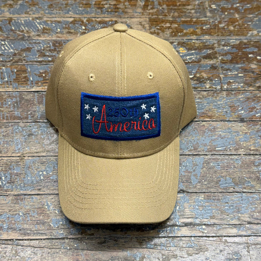 250th America Embroidered Patch Dad Ball Cap Khaki Tan