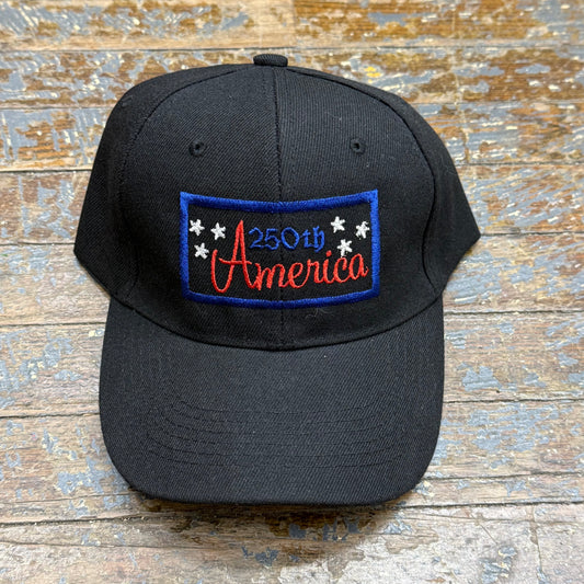 250th America Embroidered Patch Dad Ball Cap Black