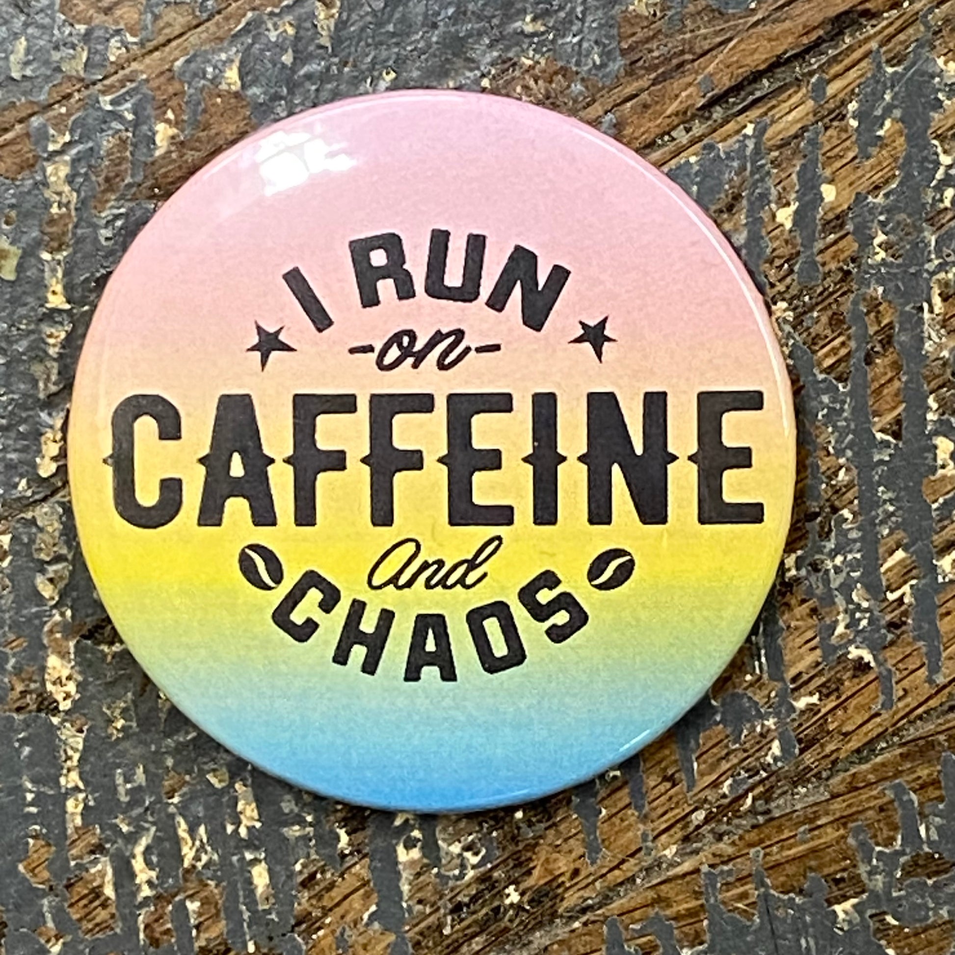 I Run Caffeine Chaos Magnet