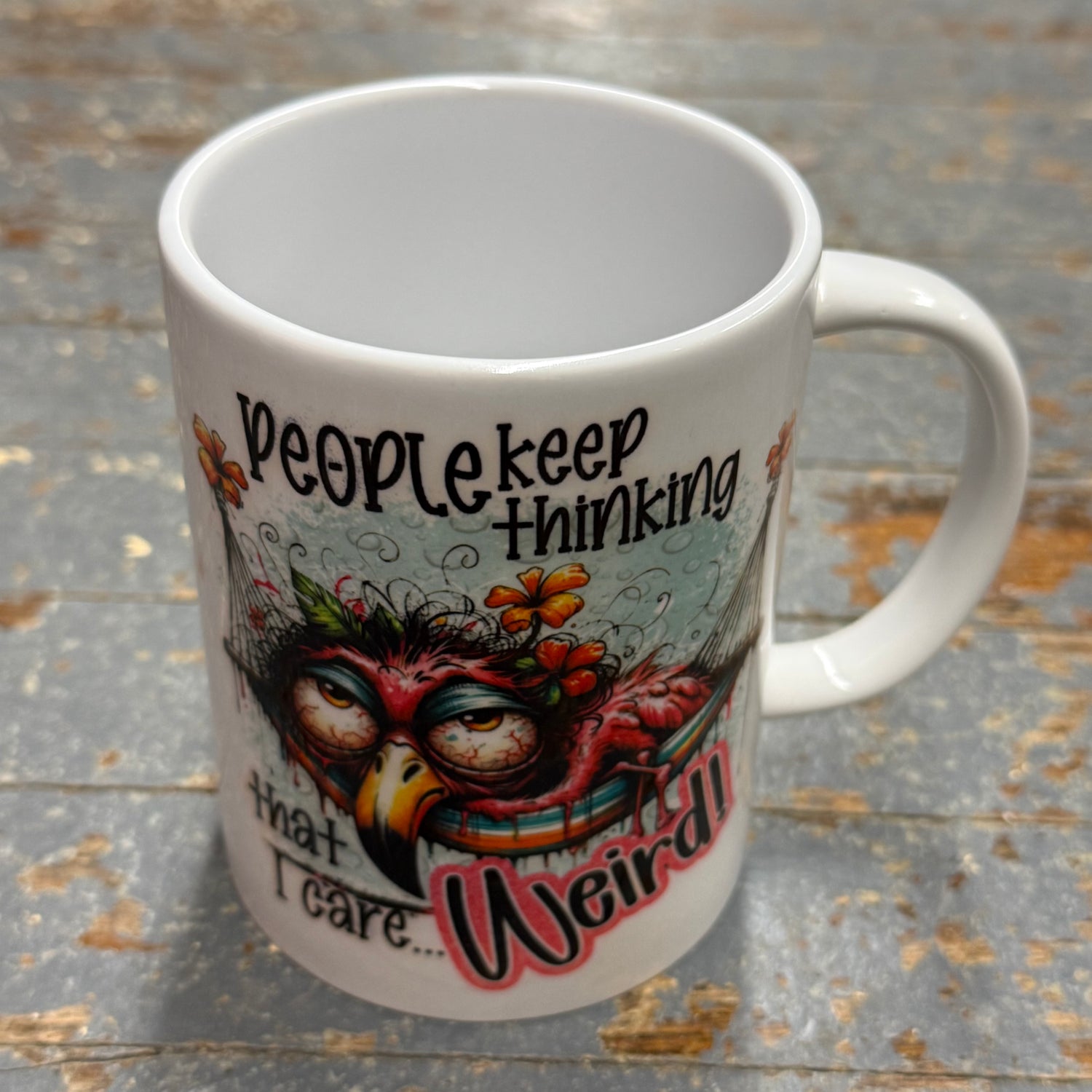 Think I Care Weird 12oz Beverage Drink Coffee Mug White