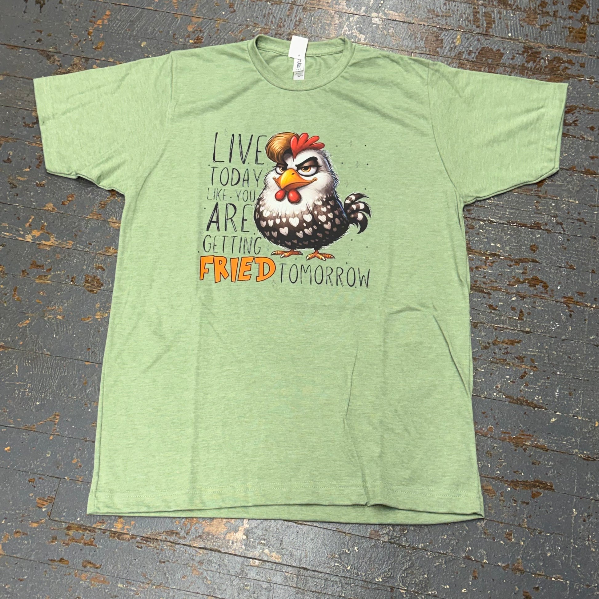 Live Today Fried Chicken Graphic Designer Short Sleeve T-Shirt