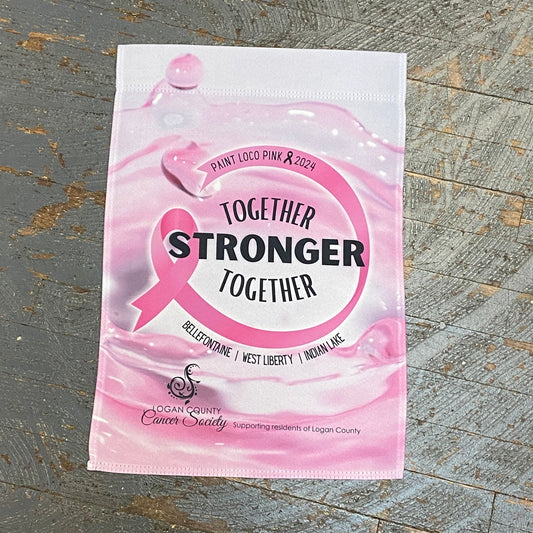 Paint Lo Co Pink Stronger Together Pink Ribbon Garden Flag