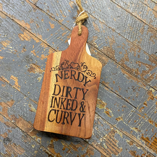 Hand Engraved Wood Cutting Board Nerdy Dirty Inked Curvy