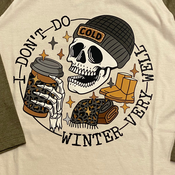 Don't Do Winter Well Skull 3/4 Sleeve Raglan Baseball T-Shirt Graphic Designer Tee