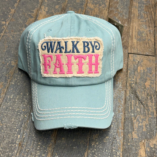 Walk By Faith Rugged Aqua Blue Embroidered Ball Cap