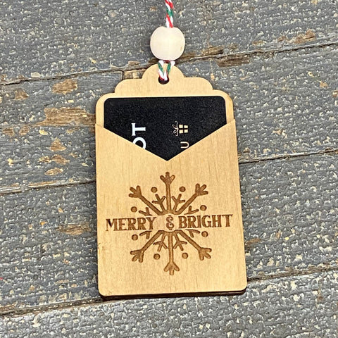 Merry Bright Snowflake Wood Engraved Gift Card Holder Ornament