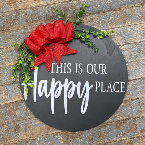This is Our Happy Place Round Wall Sign Door Wreath
