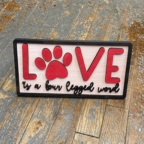 Love Four Legged Word Laser Engraved Wood Sign