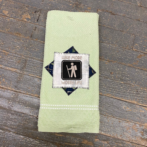 Kitchen Hand Towel Quilt Cloth Find Hike More Worry Less Embroidered Green
