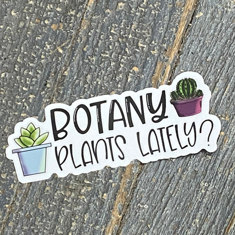 Botany Plants Lately Large Sticker Decal