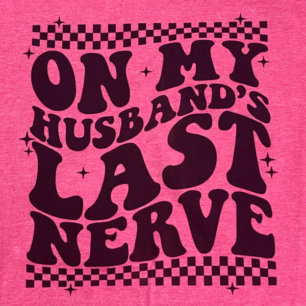 Wife Life Husbands Last Nerve Graphic Designer Short Sleeve T-Shirt
