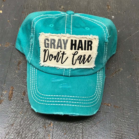 Grey Hair Don't Care Patch Rugged Aqua Teal Embroidered Ball Cap