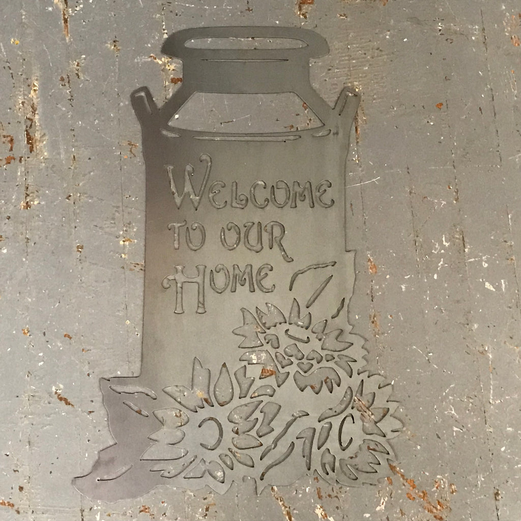 Welcome to our Home Milk Can Metal Sign Wall Hanger