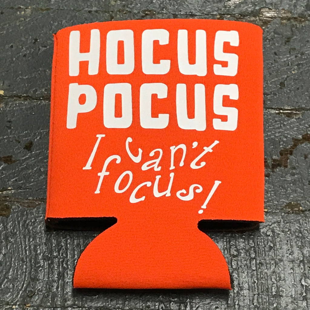 Trick or Treat Halloween Coozie Can Hugger Hocus Pocus I Can't Focus