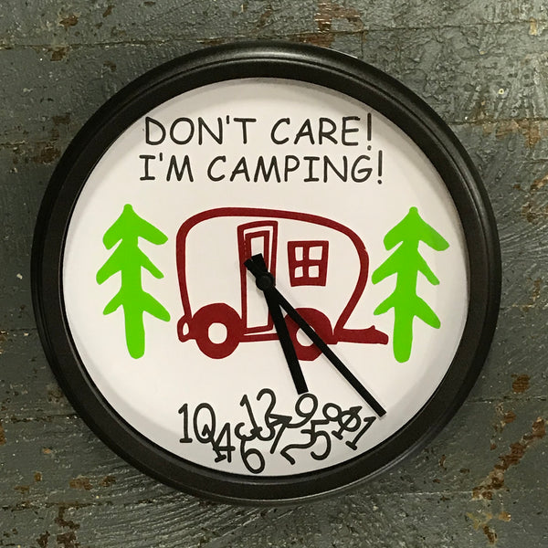 11.5" Round Ready to Hang Camper Camping Clock Don't Care I'm Camping Red 