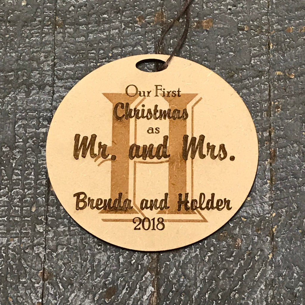 Personalized Wood Engraved Holiday Christmas Tree Ornament Mr & Mrs First Christmas