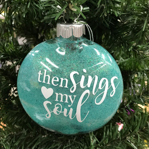 Holiday Christmas Tree Ornament Then Sings My Soul 