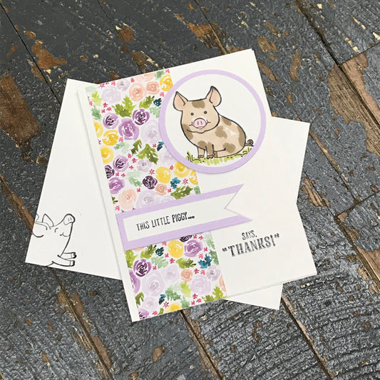 This Little Piggy Says Thanks Farm Pig Handmade Stampin Up Greeting Card with Envelope