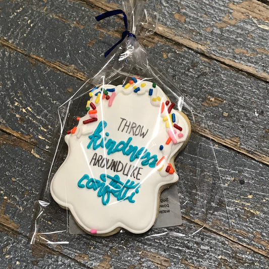 Laurie's Sweet Treats Cookie Throw Kindness Around Like Confetti