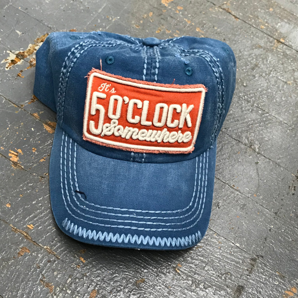 It’s 5 O’clock Somewhere Hat Denim Embroidered Patch Ball Cap