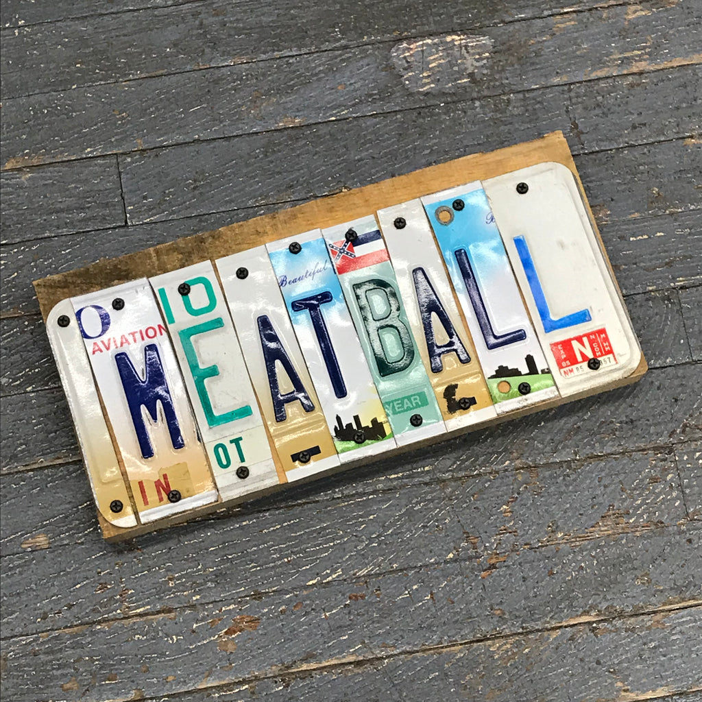 Meatball Personalized Custom License Plate Block Word Art Name Sign