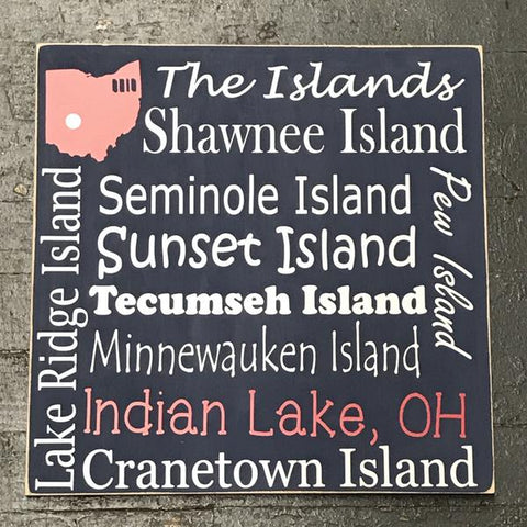 Indian Lake Ohio Destination Sign The Islands