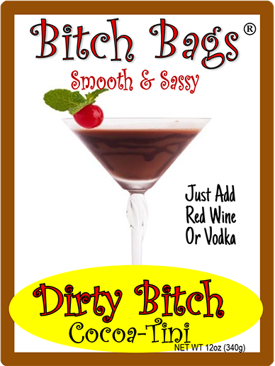 Smooth Sassy Bitch Bag Drink Mix Dirty Bitch Cocoa-Tini