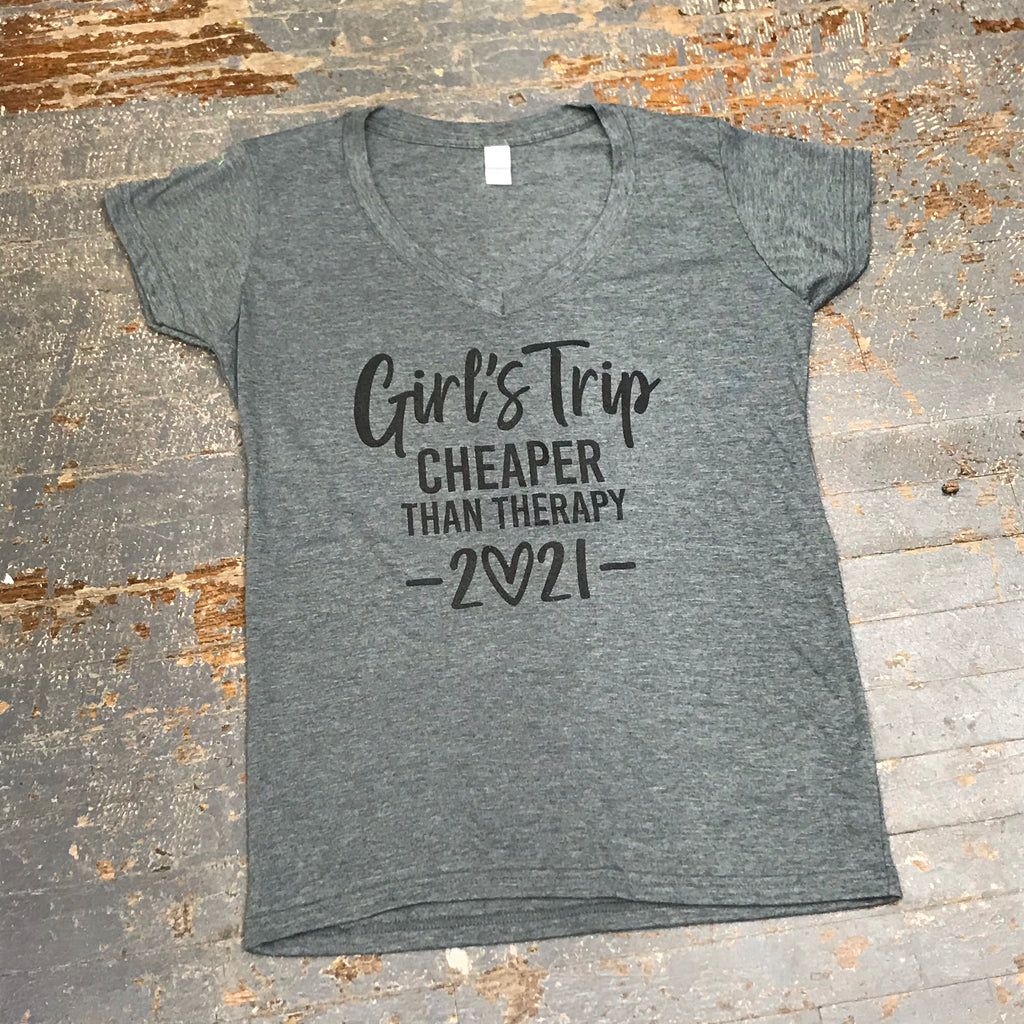 Girl's Trip Cheaper Than Therapy 2021 V-Neck T-Shirt Charcoal Graphic Designer Tee