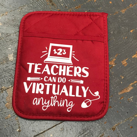 Teachers Can Do Virtually Anything Oven Mitt Baking Mit