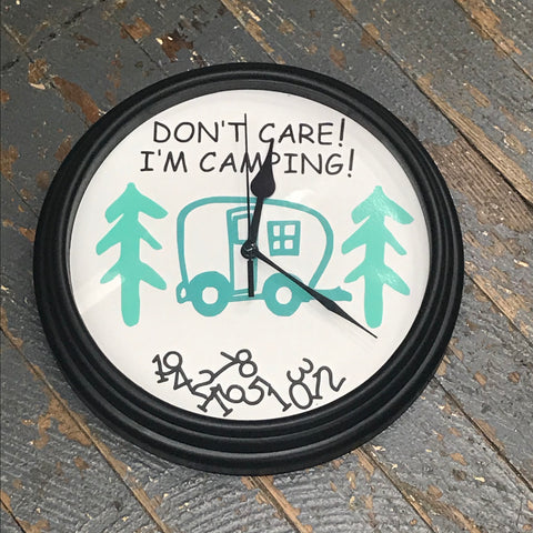 9" Round Ready to Hang Camper Camping Clock Don't Care I'm Camping Teal