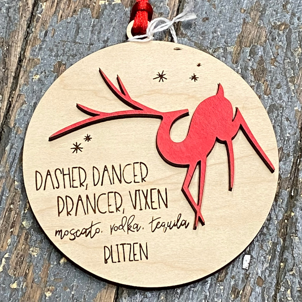 Dasher Dancer Moscato Vodka Blitzen Reindeer Engraved Dimensional Holiday Ornament