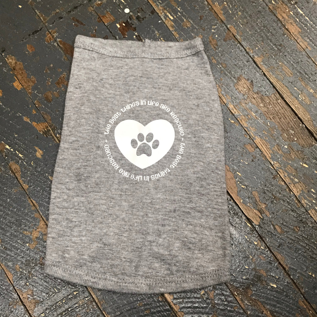 Best Things Are Rescued Grey Dog Pet T-Shirt Doggie Skins Tank Apparel Back
