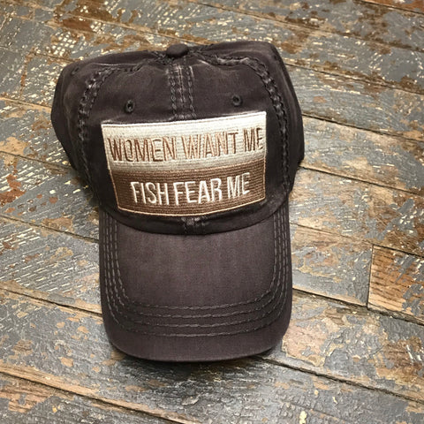 Women Want Me Fish Fear Me Patch Black Embroidered Ball Cap
