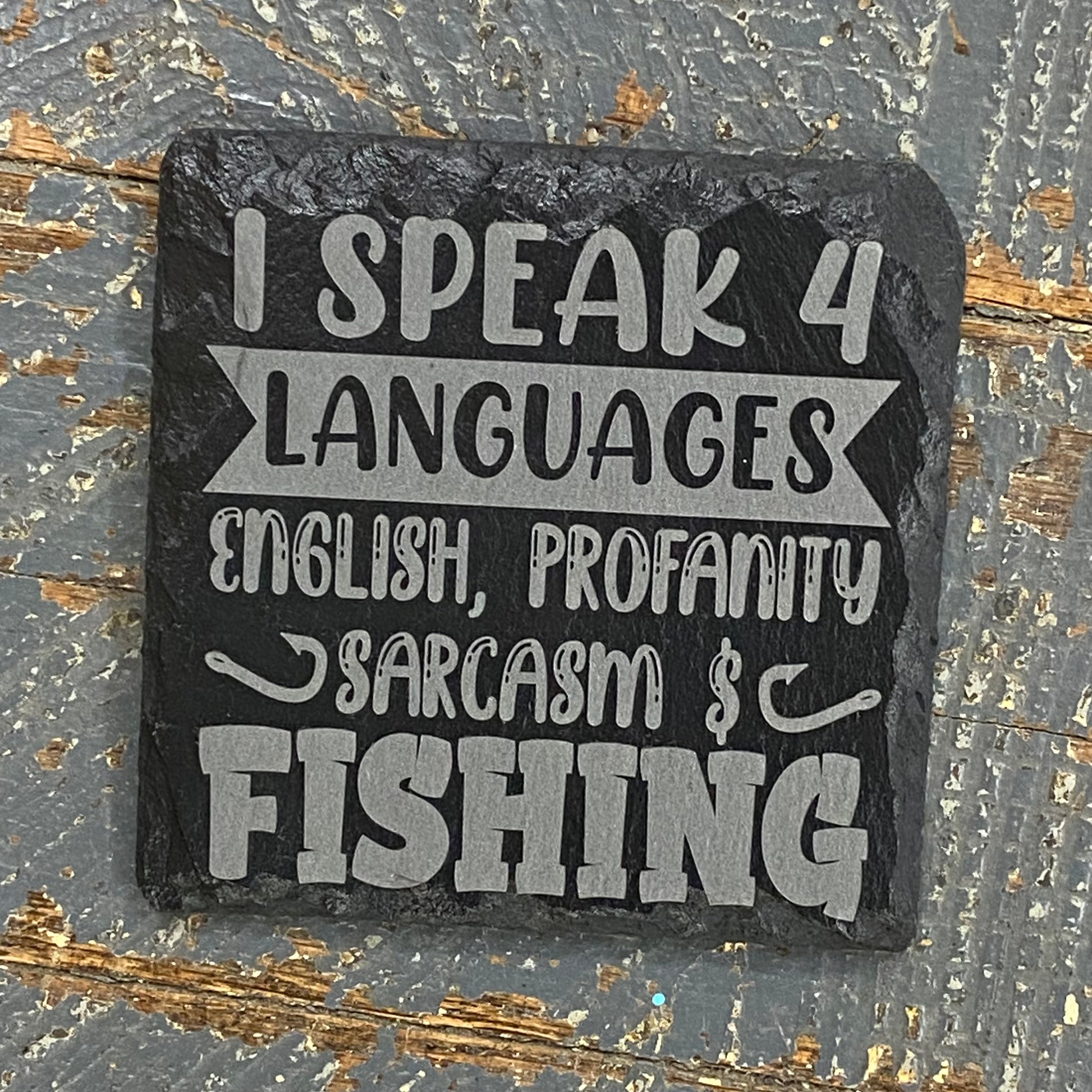 Laser Engraved Slate Tile Coaster Speak Language Profanity Sarcasm Fishing