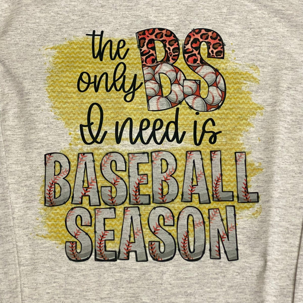 Only BS Need Ball Season Graphic Designer Long Sleeve T-Shirt