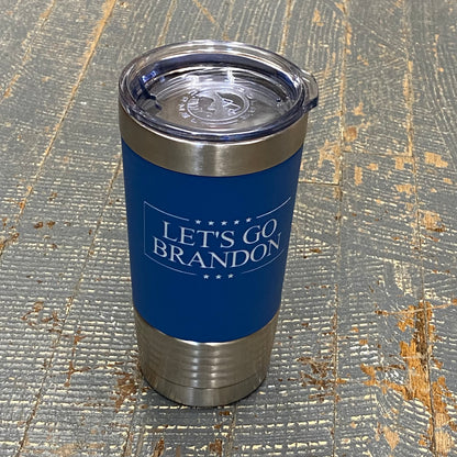 Let's Go Brandon Stainless Steel 20oz Wine Beverage Drink Travel Tumbler Royal Blue