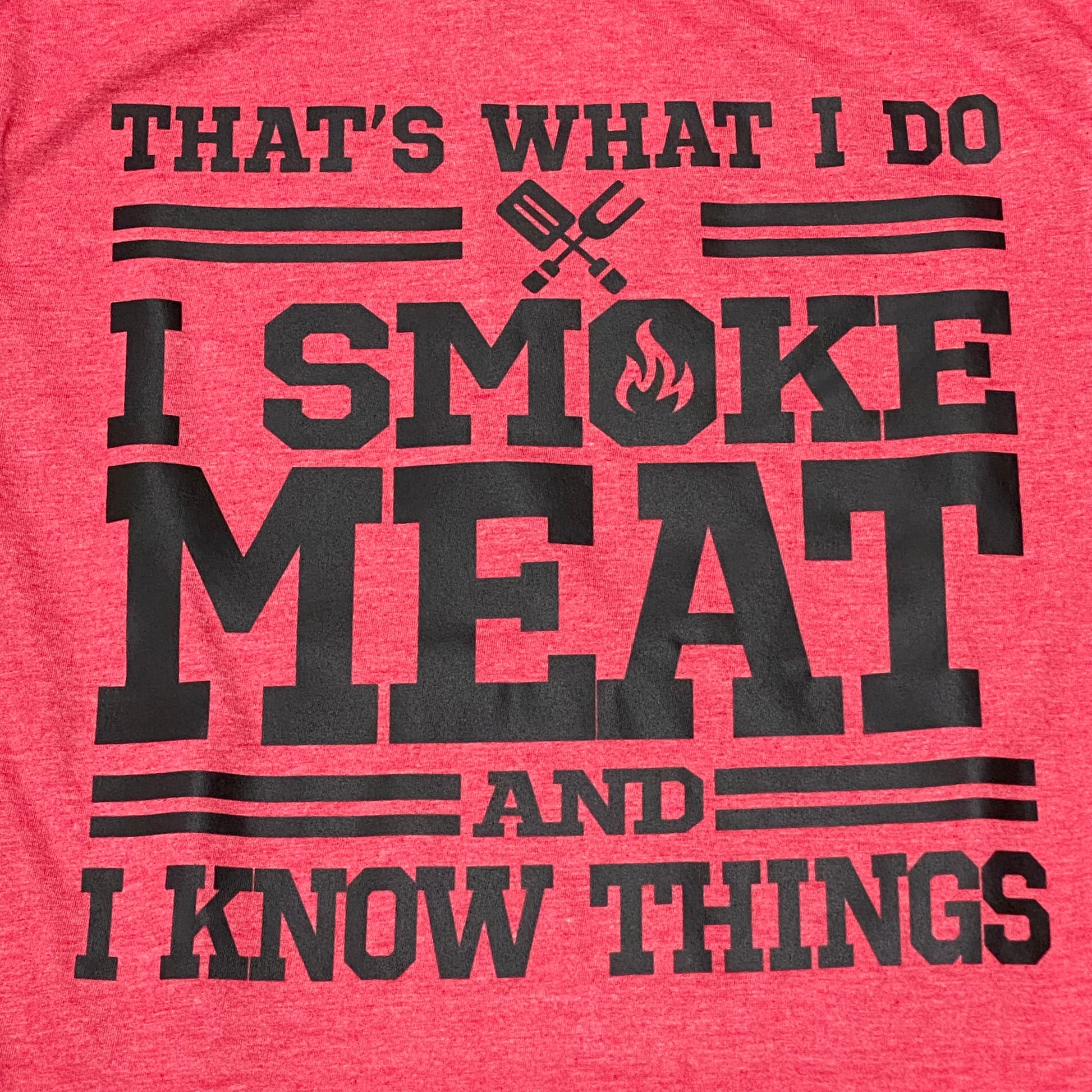 Smoke Meat Know Things Graphic Designer Short Sleeve T-Shirt