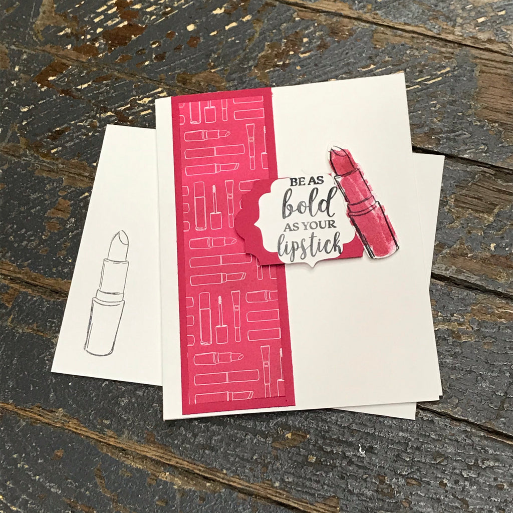 Be as Bold as your Lipstick Handmade Stampin Up Greeting Card with Envelope