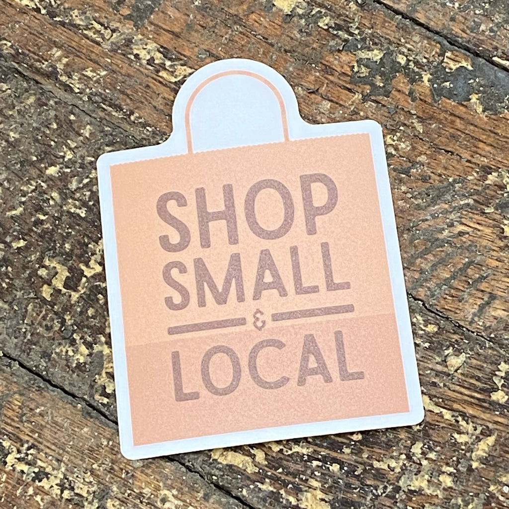 Shop Small Local Sticker Decal