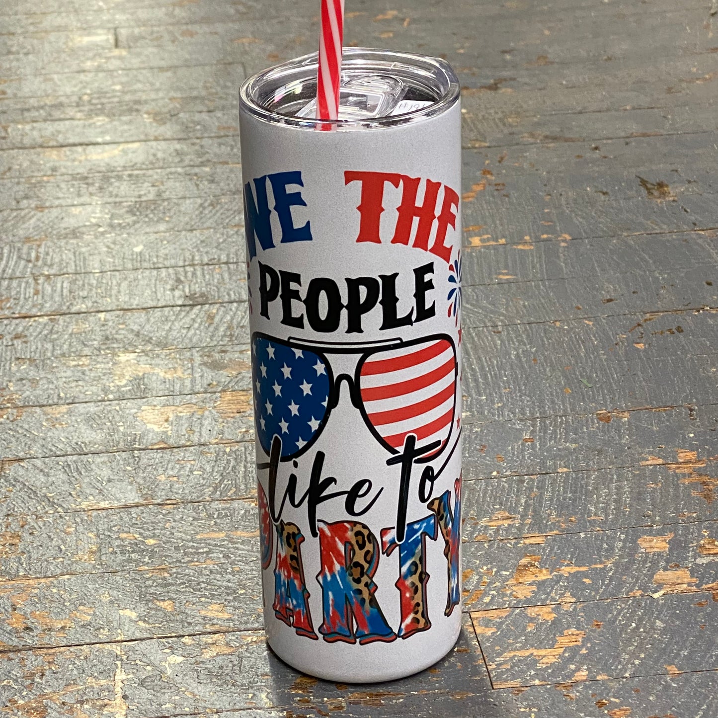 We the People Like to Party Tall Skinny Tumbler