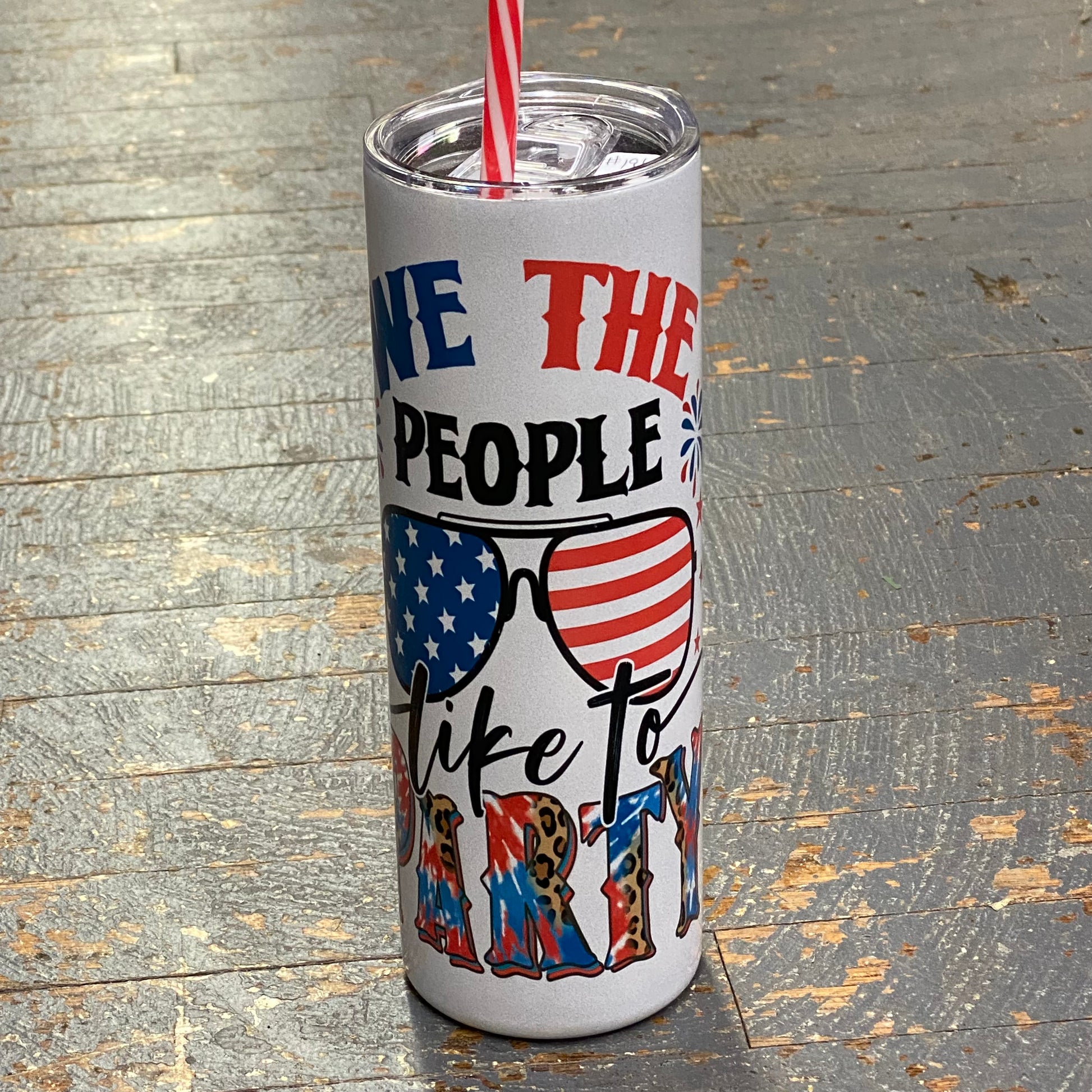 We the People Like to Party Tall Skinny Tumbler