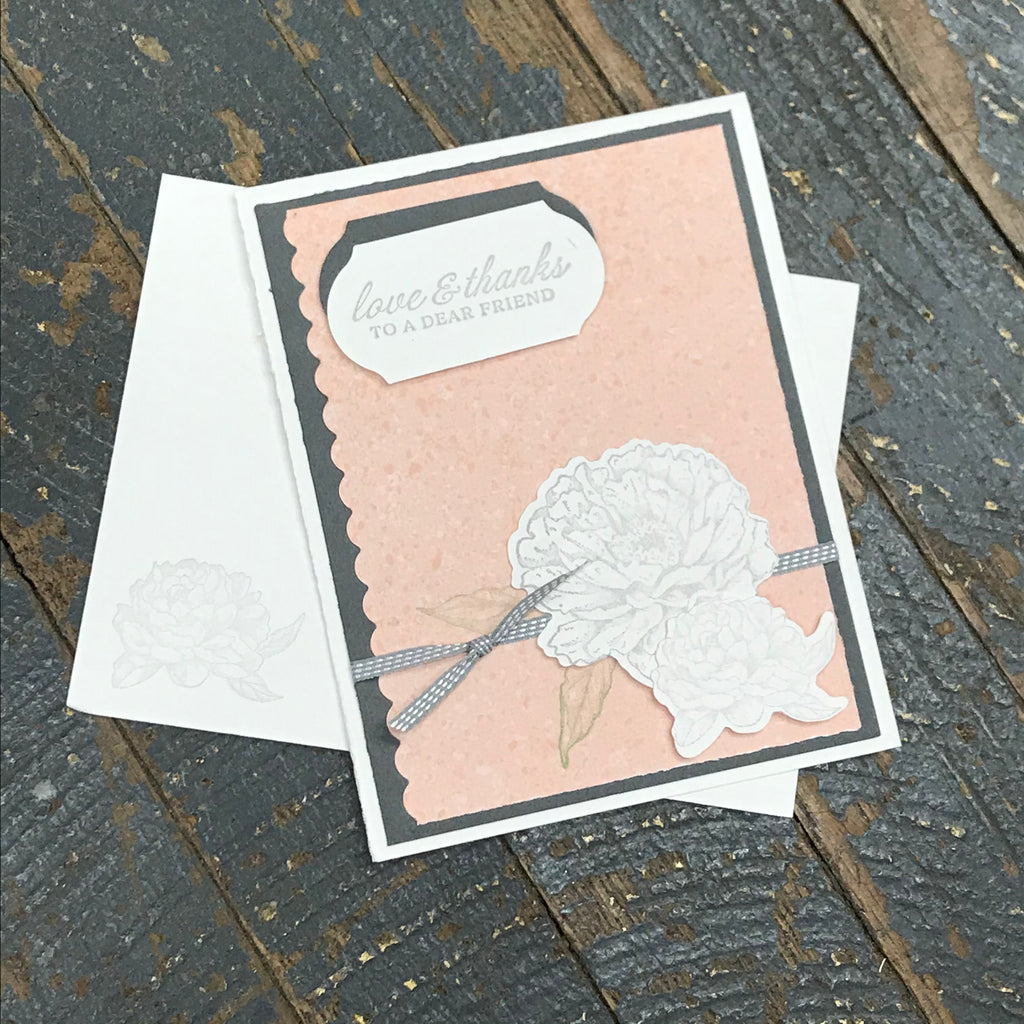 Love Thanks Dear Friend Peach Grey Handmade Stampin Up Greeting Card with Envelope